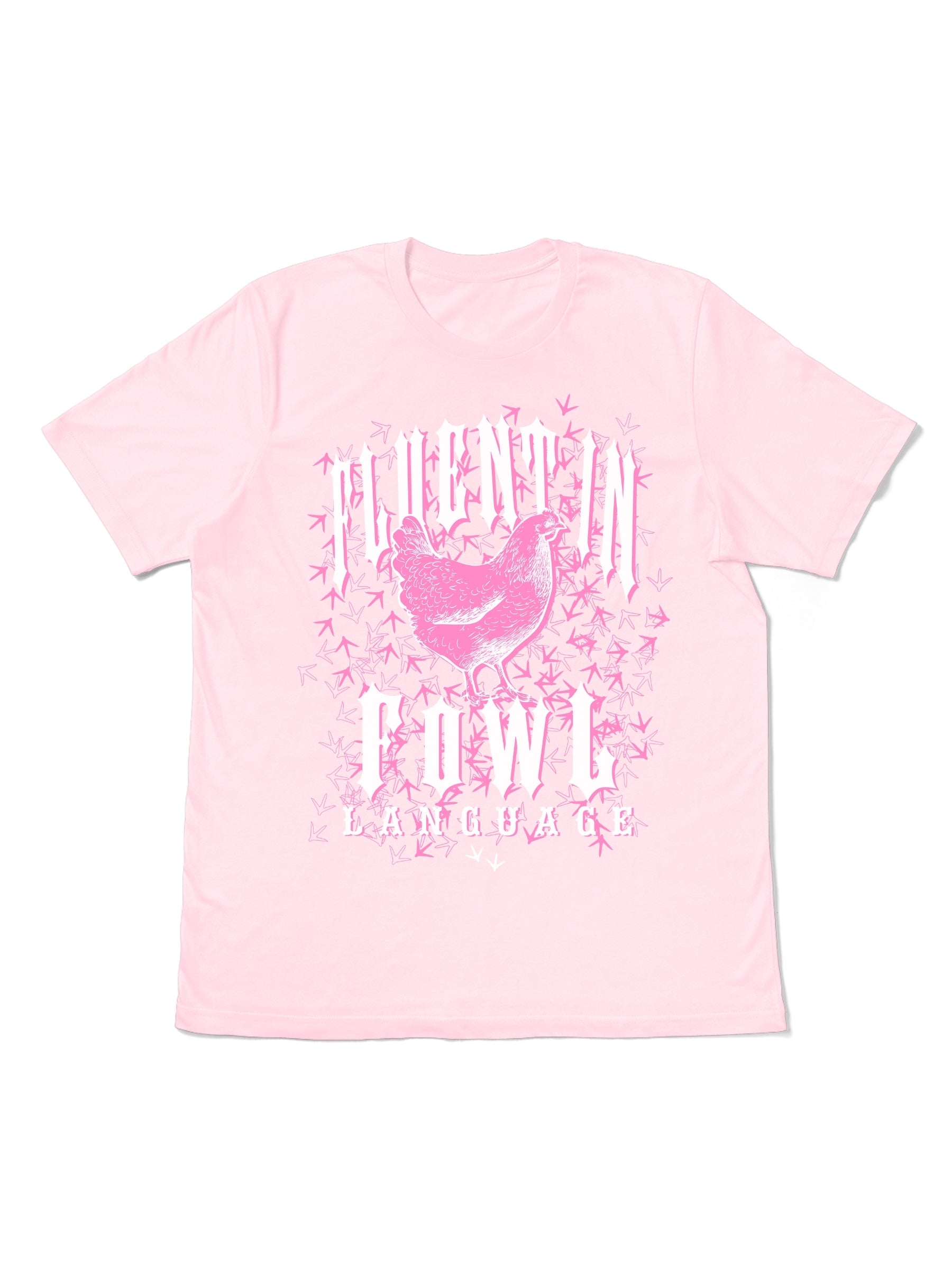 Fluent in Fowl Language Women’s Graphic Tee - Pink Hen Design