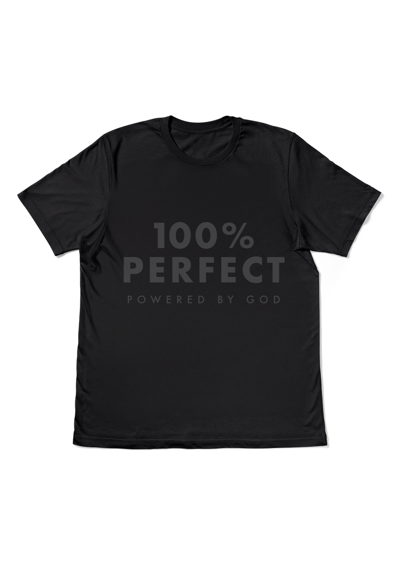 100% Perfect - Powered by God Unisex T-Shirt - Perfect TShirt Co