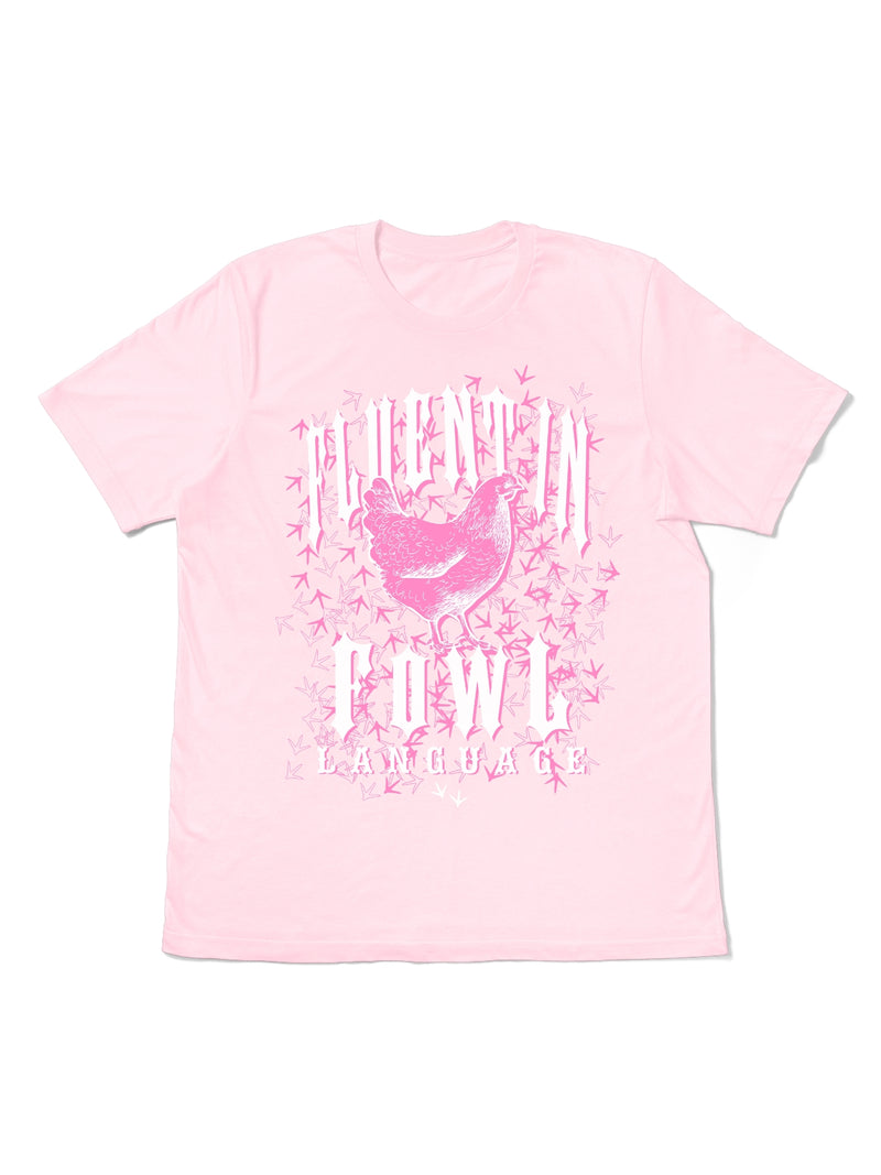 Fluent in Fowl Language Women’s Graphic Tee - Pink Hen Design