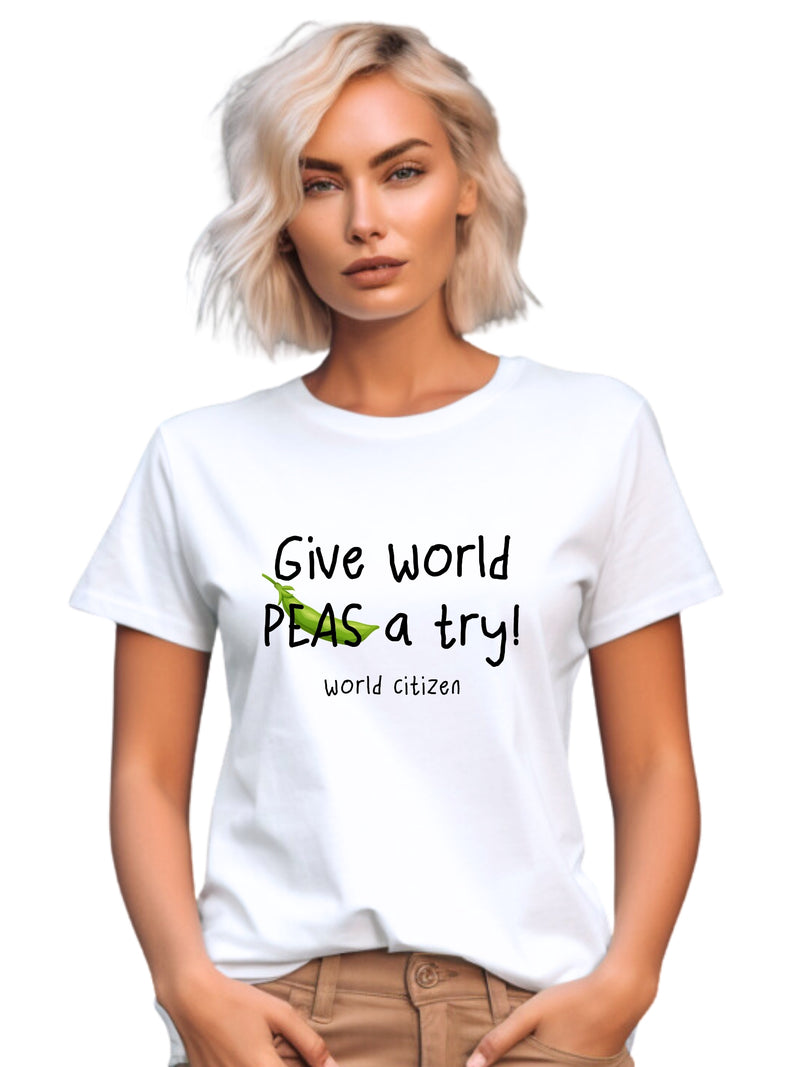 Give World Peas a Chance T-Shirt – Unisex Eco-Friendly Statement Tee