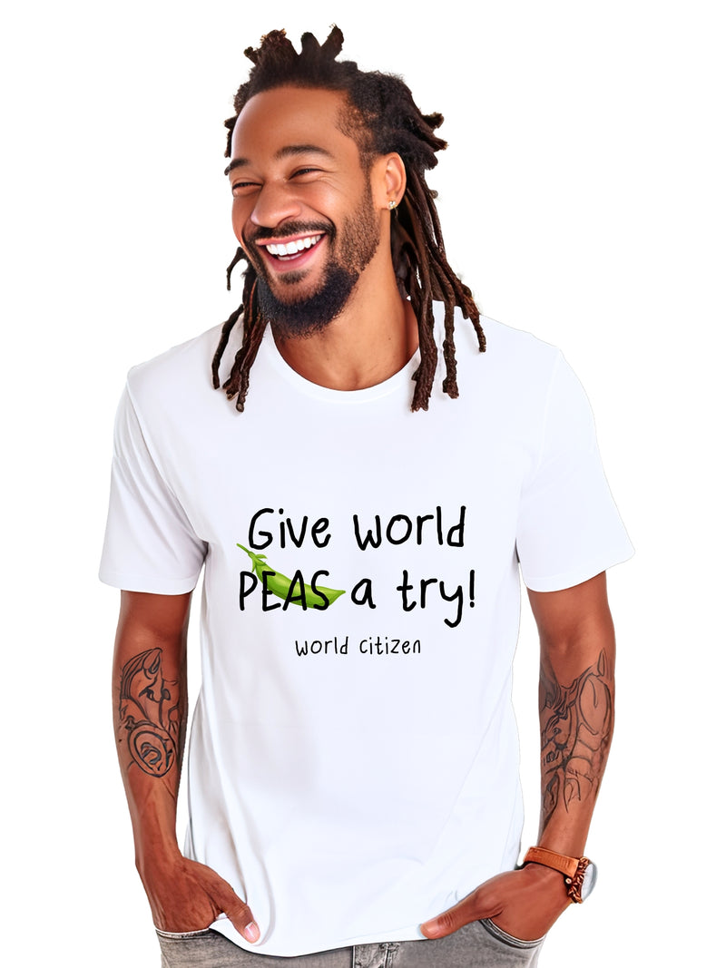 Give World Peas a Chance T-Shirt – Unisex Eco-Friendly Statement Tee