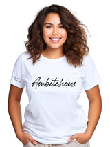 Ambitchous Graphic T-Shirt for Women – Side Hustle Style