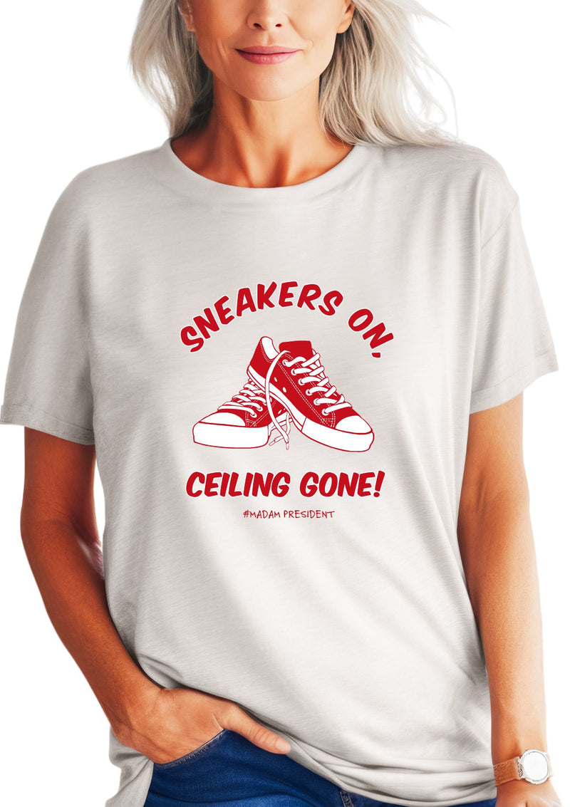 Heels On, Ceiling Gone & Sneakers On, Ceiling Gone – Harris 2024 Election Tees